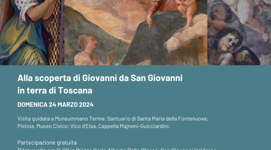 Alla scoperta di Giovanni da San Giovanni in terra di Toscana